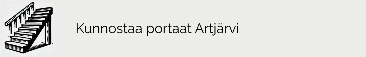 Kunnostaa portaat Artjärvi